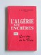 André de Montpeyroux - L'Algérie aux enchères. Ou les clefs de la paix