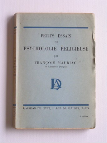 François Mauriac - Petits essais de psychologie religieuse