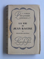 François Mauriac - La vie de Racine