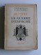 Robert Brasillach - Histoire de la guerre d'Espagne