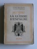 Robert Brasillach - Histoire de la guerre d'Espagne