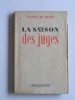 Anatole de Monzie - La saison des juges - La saison des juges