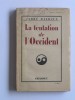 André Malraux - La tentation de l'Occident - La tentation de l'Occident