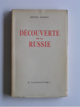 Henri Massis - Découverte de la Russie