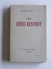 Henri Massis - Les idées restent - Les idées restent