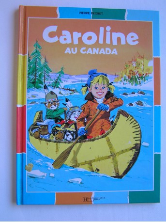 Pierre Probst - Caroline au Canada