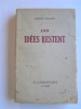 Henri Massis - Les idées restent