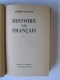 Pierre Gaxotte - Histoire des Français