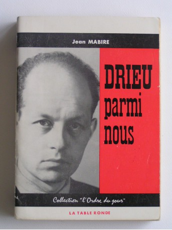 Jean Mabire - Drieu parmi nous