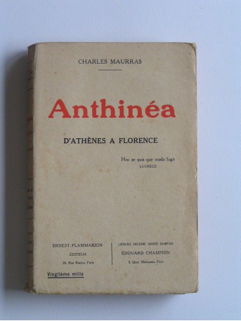 Charles Maurras - Anthinéa. D'Athènes à Florence
