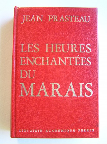 Jean Prasteau - Les heures enchantées du Marais