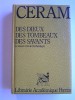 Ceram - Des dieux, des tombeaux, des savants, le roman vrai de l'archéologie - Des dieux, des tombeaux, des savants, le roman vrai de l'archéologie