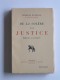 Charles Maurras - De la colère à la justice. Réflexions sur un désastre