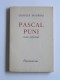 Charles Maurras - Pascal puni. Conte infernal