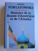 Michel Poniatowski - Histoire de la Russie d'Amérique et de l'Alaska