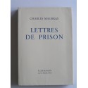 Charles Maurras - Lettres de prison