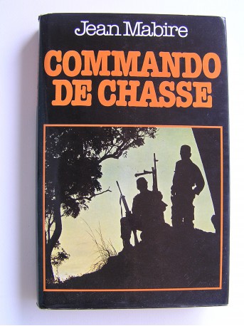 Jean Mabire - Commando de chasse