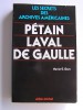 Nérin E. Gun - Pétain, Laval, De Gaulle. Les secrets des archives américaines