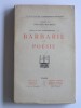 Charles Maurras - Barbarie et poésie. Vers un art intellectuel. Tome 1 - Barbarie et poésie. Vers un art intellectuel. Tome 1
