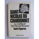 André Figueras - De Laënnec à Saint Nicolas du Chardonnet. Le combat de Mgr Ducaud-Bourget