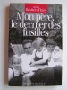 Agnès Bastien-Thiry - Mon père, le dernier des fusillés