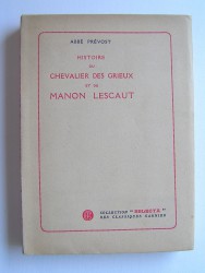 Abbé Prévost - Histoire du chevalier des Grieux et de Manon Lescaut