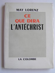 May Lorenz - Ce que dira l'antéchrist