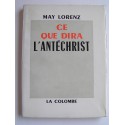 May Lorenz - Ce que dira l'antéchrist