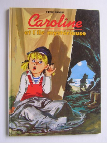 Pierre Probst - Caroline et l'île mystérieuse