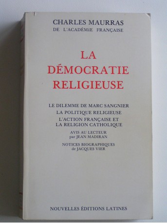 Charles Maurras - La démocratie religieuse