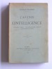 Charles Maurras - L'avenir de l'intelligence - L'avenir de l'intelligence