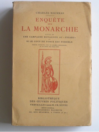 Charles Maurras - Enquête sur la monarchie