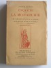 Charles Maurras - Enquête sur la monarchie - Enquête sur la monarchie