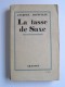 Jacques Bainville - La tasse de saxe