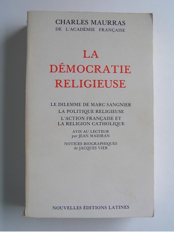 Charles Maurras - La démocratie religieuse