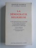 Charles Maurras - La démocratie religieuse