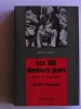 John Toland - Les 100 derniers jours. 27 janvier - 8 mai - Les 100 derniers jours. 27 janvier - 8 mai