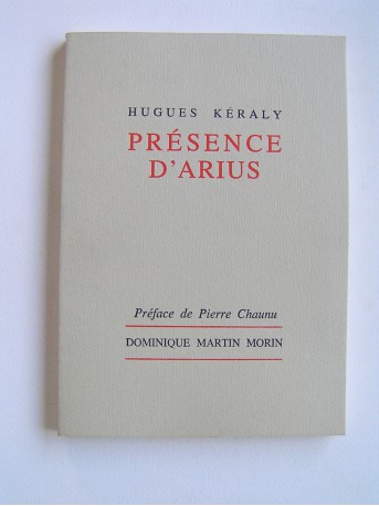 Hugues Keraly - Présence d'Arius