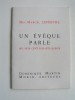 Monseigneur Marcel Lefèbvre - Un évêque parle. Mil neuf cent soixante-quinze - Un évêque parle. Mil neuf cent soixante-quinze