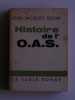 Jean-Jacques Susini - Histoire de l'O.A.S.