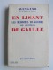 Général Maxime Weygand - En lisant les mémoires de guerre du général De Gaulle