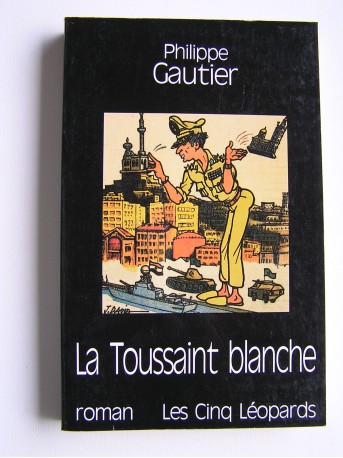 Philippe Gautier - la Toussaint blanche