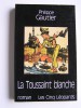 Philippe Gautier - la Toussaint blanche