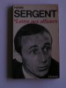 Pierre Sergent - Lettre aux officiers - Lettre aux officiers