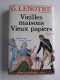 G. Lenotre - Vielles maisons et vieux papiers. Tome 1