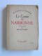 Emile Dard - Un confident de l'Empereur. Le Comte de Narbonne. 1755 - 1813