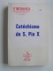 Collectif - Catéchisme de Saint Pie X. Supplément au N°143 de la revue Itinéraires