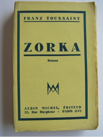 Franz Toussaint - zorka