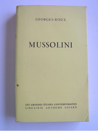 Georges-Roux - Mussolini