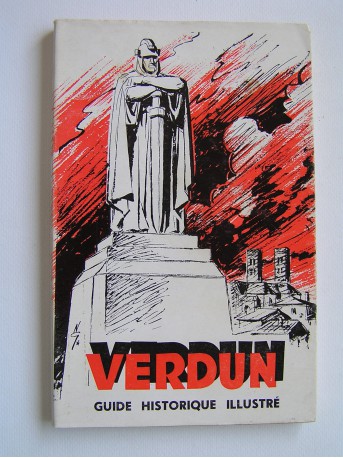 Anonyme - Verdun. Guide historique illustré